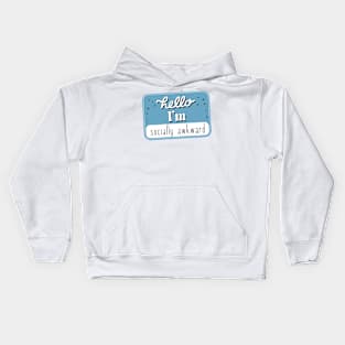 Hello, I am socially awkward Kids Hoodie